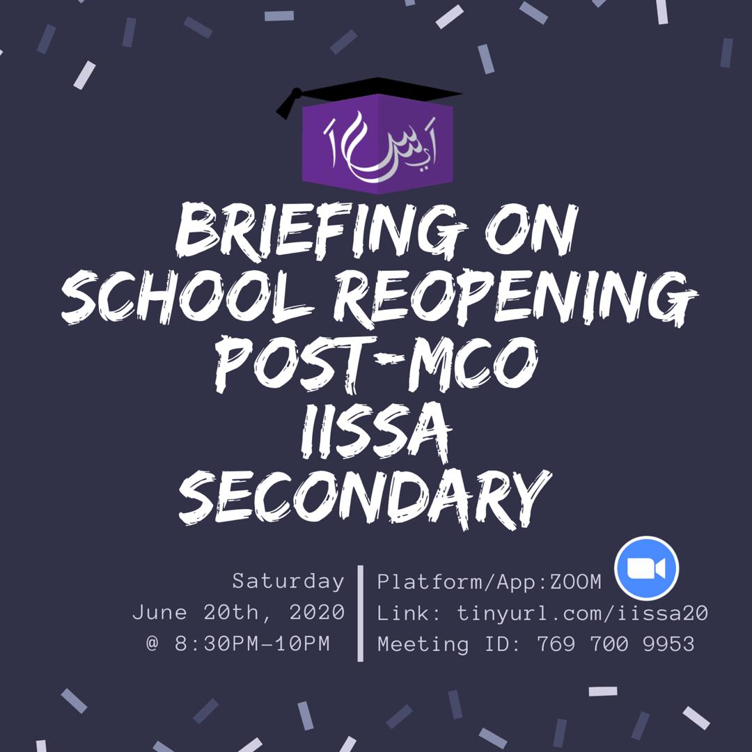 BRIEFING ON SCHOOL REOPENING POST-MCO IISSA (SECONDARY)